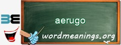 WordMeaning blackboard for aerugo